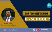How to Choose the Right B-School?